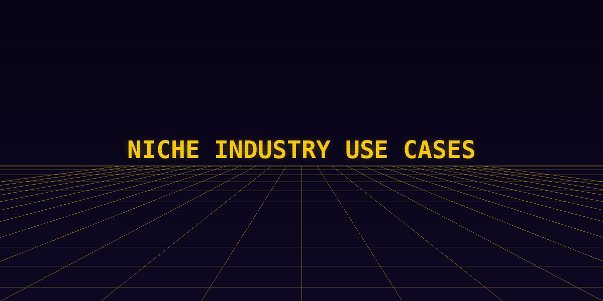 Niche industry use cases section